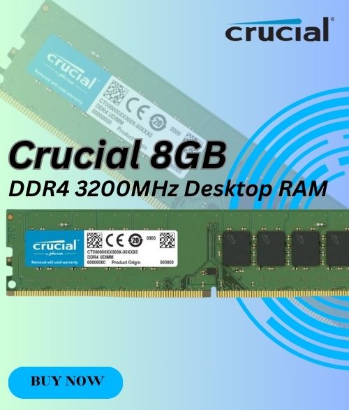 Crucial 8GB (8GBx1) DDR4 3200MHz Desktop RAM